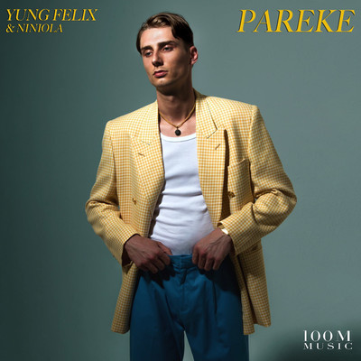 シングル/Pareke/Yung Felix & Niniola