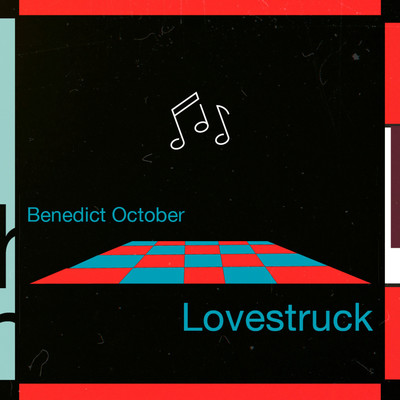 Lovestruck/Benedict October