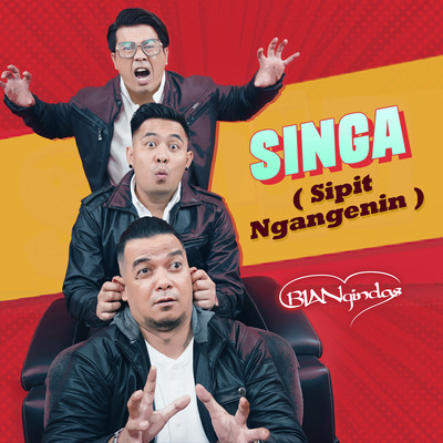 シングル/SINGA (Sipit Ngangenin)/BIAN Gindas