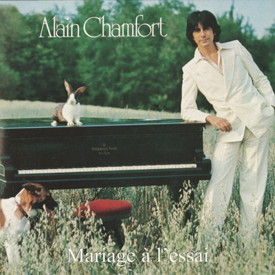アルバム/Mariage a l'essai/Alain Chamfort