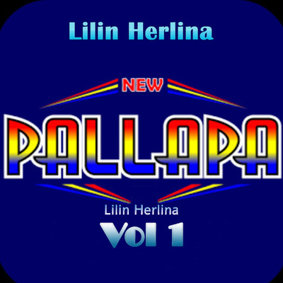 アルバム/New Pallapa Lilin Herlina, Vol. 1/Lilin Herlina