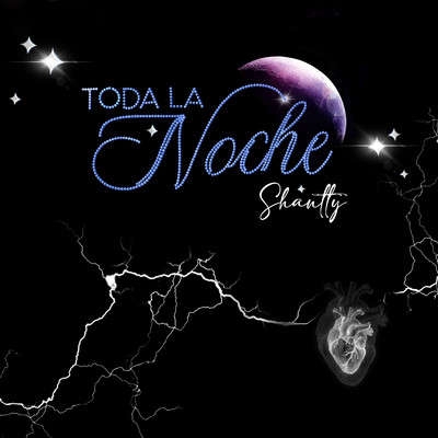 シングル/Toda La Noche/Shantty