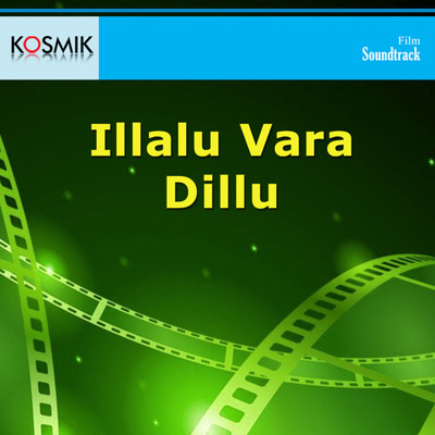 アルバム/Illalu Vara Dillu (Original Motion Picture Soundtrack)/Raj Koti