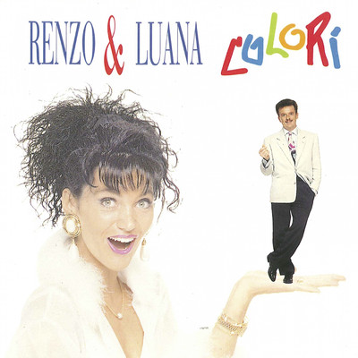 アルバム/Colori/Renzo, Luana