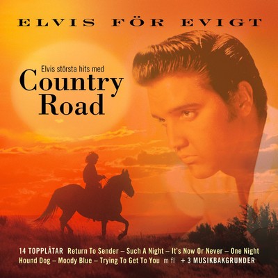 アルバム/Elvis for evigt/Country Road