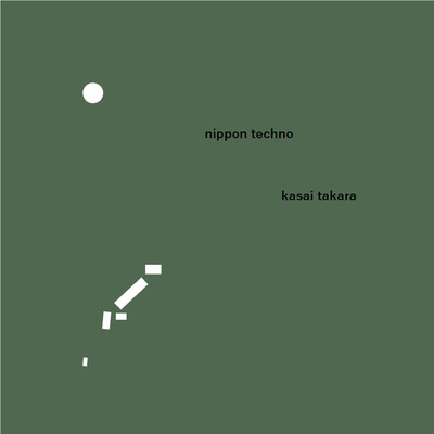 アルバム/nippon techno/Kasai Takara