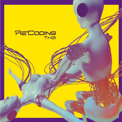 アルバム/‘Re'Coding/THB (JP)