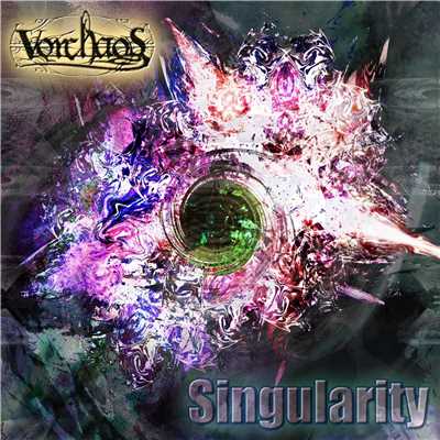 Singularity/Vorchaos