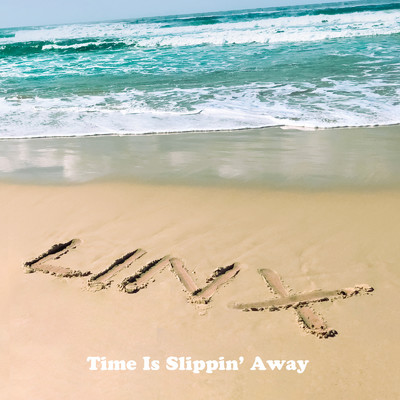 Time Is Slippin' Away/LINX