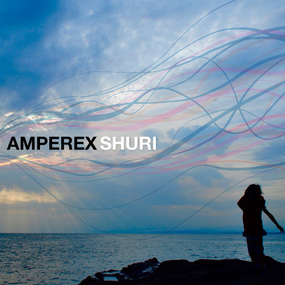 シングル/SHURI/AMPEREX