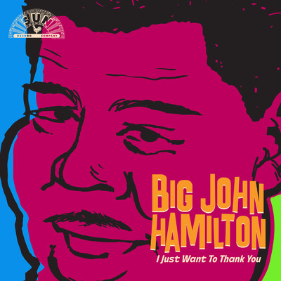 I'll Just Keep On Loving You/Big John Hamilton