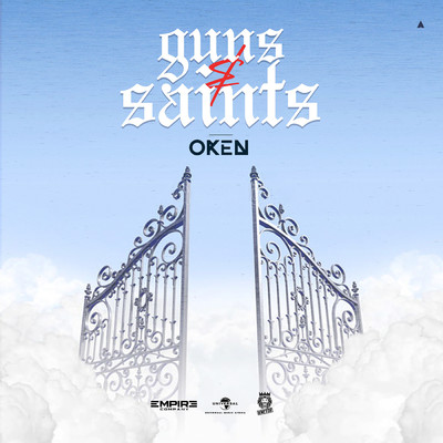 Guns & Saints/OKEN