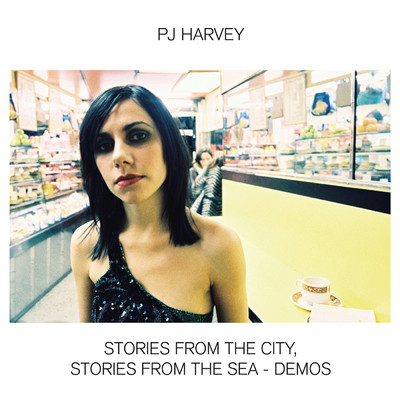 Stories From The City, Stories From The Sea - Demos/PJハーヴェイ
