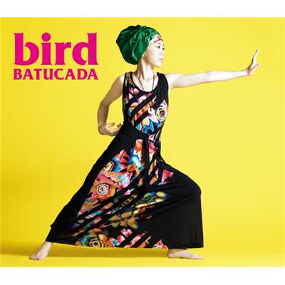 アルバム/BATUCADA -バトゥカーダ-/bird