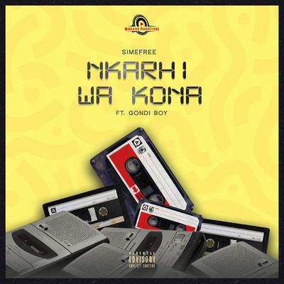 Nkarhi Wa Kona (feat. Gondi Boy)/Simefree