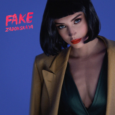 Fake (French Version)/ZADONSKAYA