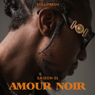 アルバム/AMOUR NOIR (SAISON 01)/Still Fresh