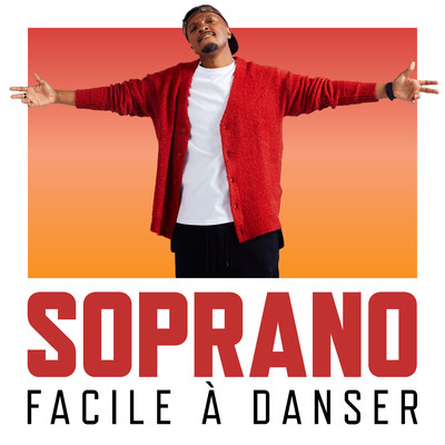 シングル/Facile a danser/Soprano