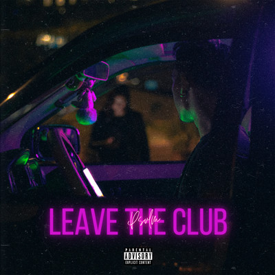Leave The Club/Psvlm