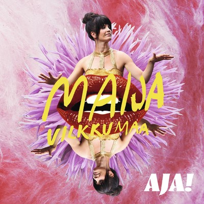 アルバム/Aja！/Maija Vilkkumaa