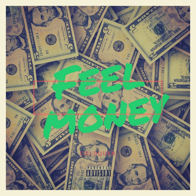 Feel Money/ColdQuen