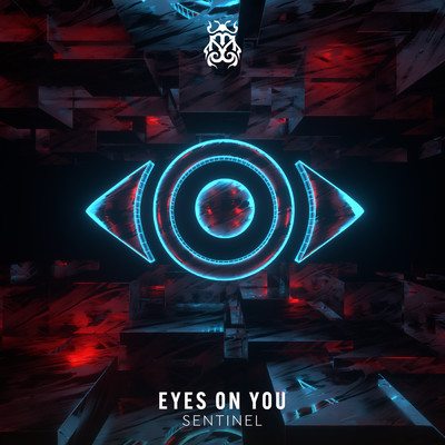 Eyes On You/Sentinel