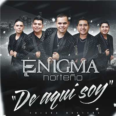 アルバム/De Aqui Soy/Enigma Norteno