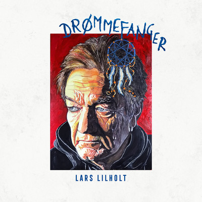 Drommefanger/Lars Lilholt／Lars Lilholt Band