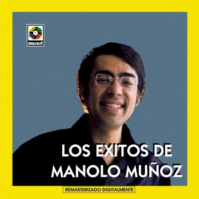 Los Exitos de Manolo Munoz/Manolo Munoz