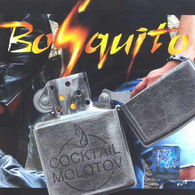 アルバム/Cocktail Molotov/Bosquito