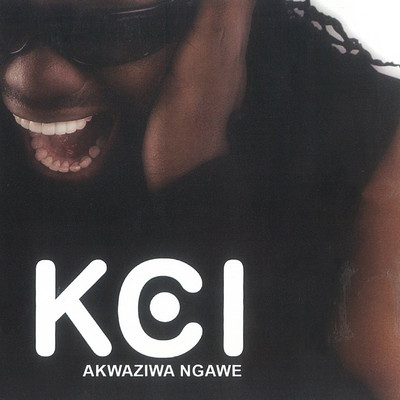 Akaziwe Ngawe/KCI