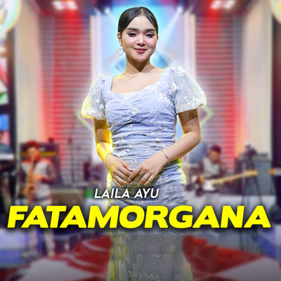 シングル/Fatamorgana/Laila Ayu