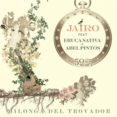 シングル/Milonga del Trovador (feat. Eruca Sativa & Abel Pintos)/Jairo