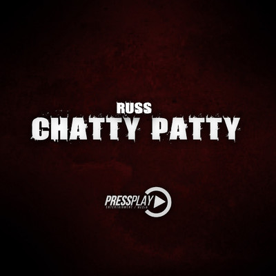 シングル/Chatty Patty/Russ