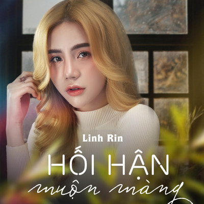アルバム/Hoi Han Muon Mang/Linh Rin