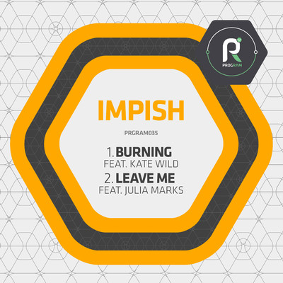 Burning ／ Leave Me (feat. Julia Marks)/Impish