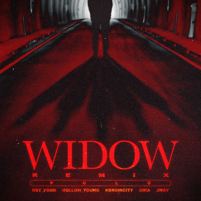 Widow Remix (feat. NSW Yoon, heroincity, CIKA, Hollow Young)/POLO