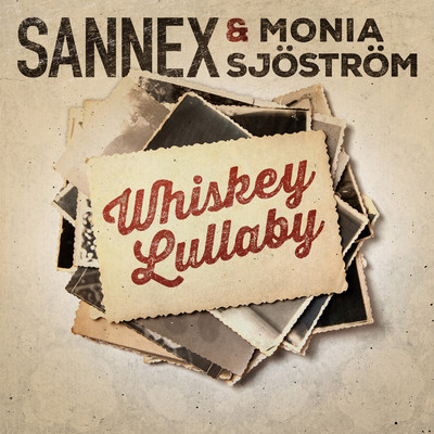 アルバム/Whiskey Lullaby/Sannex