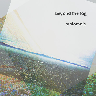 アルバム/beyond the fog/molomola