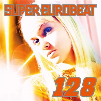 アルバム/SUPER EUROBEAT VOL.128/SUPER EUROBEAT (V.A.)