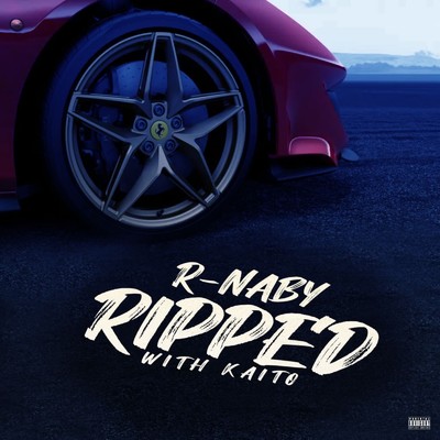 シングル/Ripped/R-naby