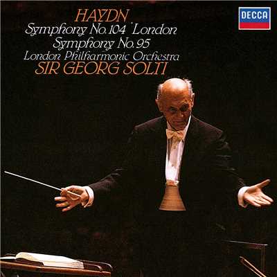 シングル/Haydn: 交響曲 第95番 ハ短調 HOB.I-95 - 第1楽章:ALLEGRO MODERATO/ロンドン・フィルハーモニー管弦楽団／サー・ゲオルグ・ショルティ