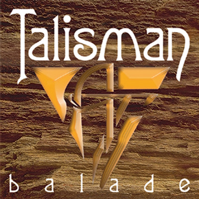 Balade/Talisman