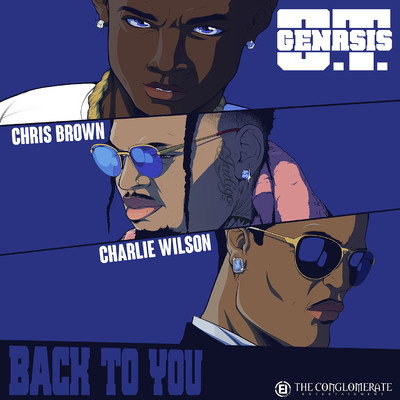 シングル/Back To You (feat. Chris Brown & Charlie Wilson)/O.T. Genasis