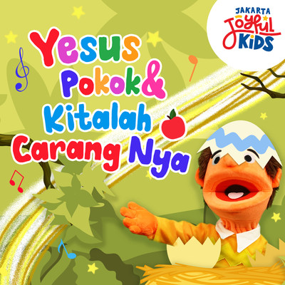 シングル/Yesus Pokok & Kitalah Carang Nya/Jakarta Joyful Kids