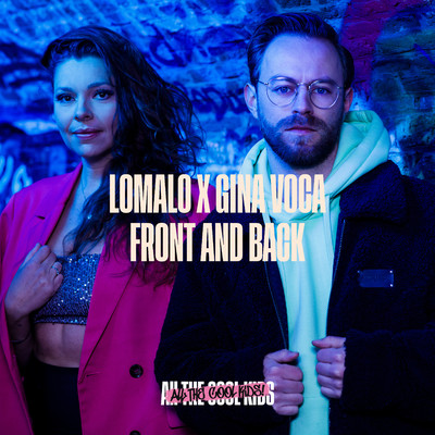 Front And Back/LoMalo & GINA VOCA