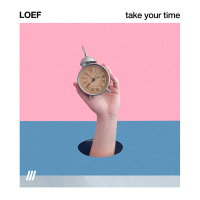 シングル/TAKE YOUR TIME/LOEF