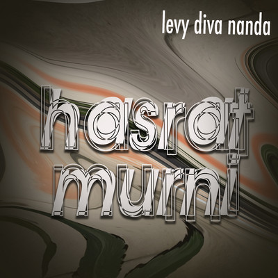 Hasrat Murni/Levy Diva Nanda
