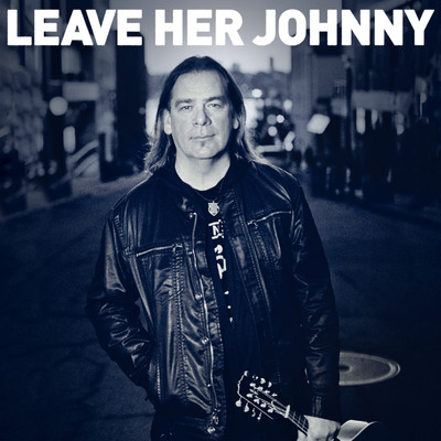 Leave Her Johnny/Alan Doyle