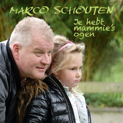 シングル/Je Hebt Mammie's Ogen/Marco Schouten
